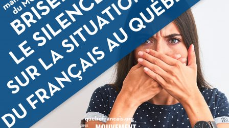 Briser le silence sur la situation du français au Québec