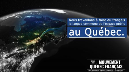 Faire du français la langue commune de lespace public au Québec