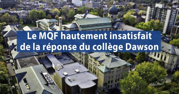 Le MQF hautement insatisfait de la réponse du collège Dawson 1