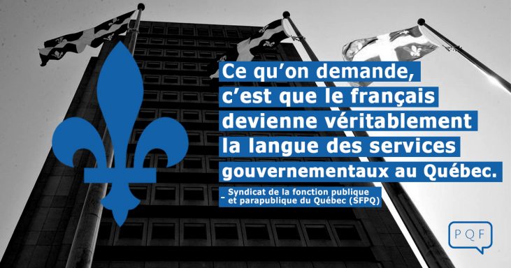 que le français devienne véritablement la langue des services gouvernementaux au Québec